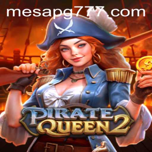 Embark on an Adventure with PirateQueen2: Explore the High Seas in a Thrilling Gaming Experience